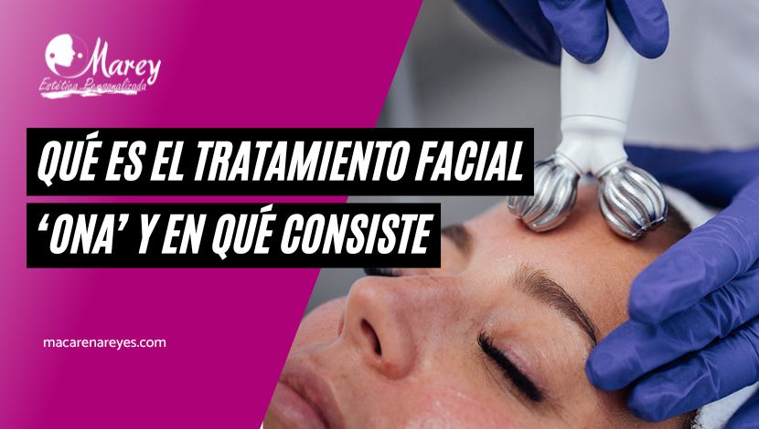 ONA es el Tratamiento facial de INDIBA® 4 en 1